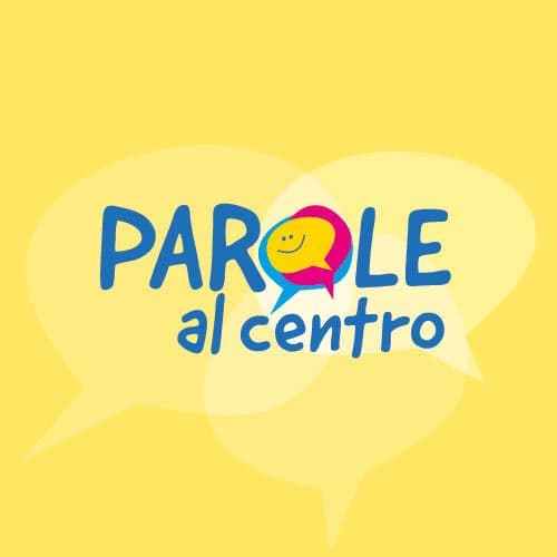 Parole al centro